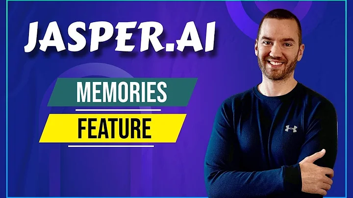 Jasper.ai新功能-回忆（Memories）：提高写作效率和质量！